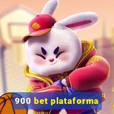 900 bet plataforma